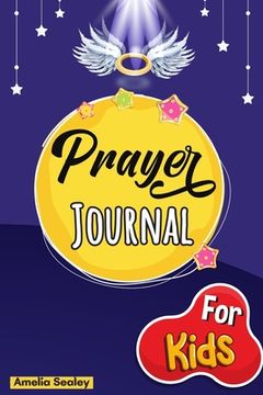 portada Prayer Book for Kids: Prayer Book, Kids Prayer Book, Celebrate Your Christian Faith 