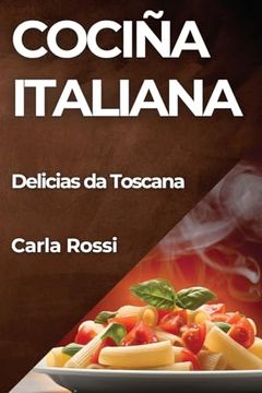 portada Cociña Italiana: Delicias da Toscana (in Galician)
