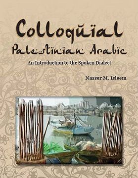 portada Colloquial Palestinian Arabic: An Introduction to the Spoken Dialect (en Árabe)