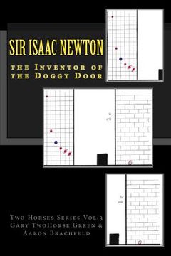 portada Inventor of the Doggy Door - Sir Isaac Newton (in English)