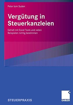 portada Vergütung in Steuerkanzleien: Gehalt mit Excel Tools und Vielen Beispielen Richtig Bestimmen (in German)