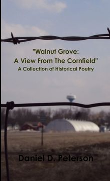 portada "Walnut Grove: A View From the Cornfield" (en Inglés)