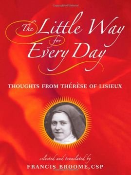 portada The Little way for Every Day: Thoughts From Therese of Lisieux (en Inglés)