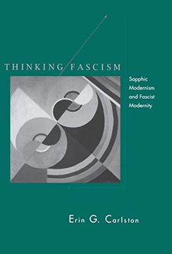 portada Thinking Fascism: Sapphic Modernism and Fascist Modernity 