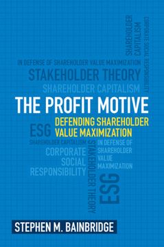 portada The Profit Motive: Defending Shareholder Value Maximization 