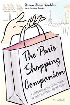 portada The Paris Shopping Companion: A Personal Guide to Shopping in Paris for Every Pocketbook (en Inglés)