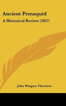 portada ancient pemaquid: a historical review (1857) (en Inglés)