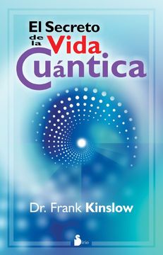 portada El Secreto de la Vida Cuántica (in Spanish)