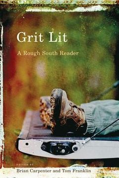 portada grit lit: a rough south reader