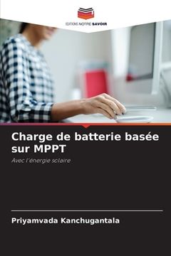 portada Charge de batterie basée sur MPPT (en Francés)