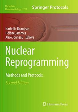 portada Nuclear Reprogramming: Methods and Protocols (Methods in Molecular Biology, 1222) (en Inglés)