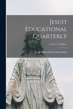 portada Jesuit Educational Quarterly; v.6: no.3 (1944: Jan.) (in English)