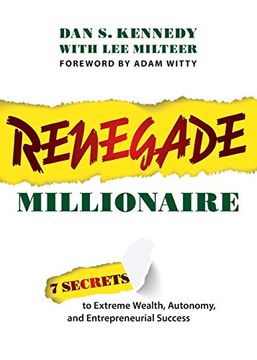 portada Renegade Millionaire: 7 Secrets to Extreme Wealth, Autonomy, and Entrepreneurial Success (en Inglés)