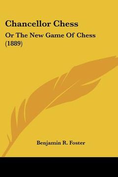 portada chancellor chess: or the new game of chess (1889) (in English)