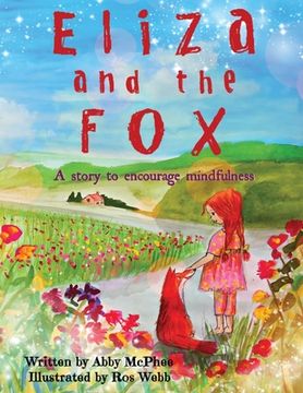 portada Eliza and The Fox: A Story to Encourage Mindfulness (en Inglés)