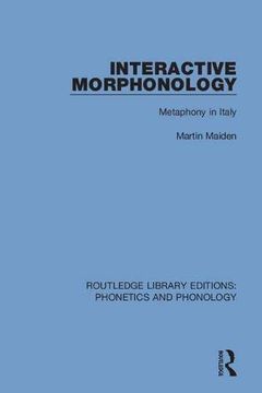portada Interactive Morphonology: Metaphony in Italy (en Inglés)