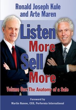portada Listen More Sell More Volume One: The Anatomy of a Sale (in English)