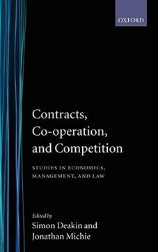 portada Contracts, Co-Operation, and Competition: Studies in Economics, Management, and law 