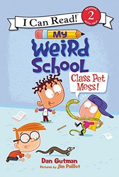 portada My Weird School: Class Pet Mess! (I Can Read Level 2)