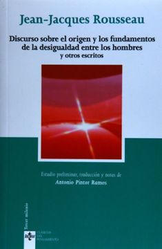 portada Discurso Sobre el Origen y los Fundamentos de la Desigualdad Entre los Hombres y Otros Escritos (in Spanish)