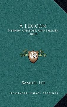 portada a lexicon: hebrew, chaldee, and english (1840) (in English)