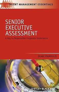 Senior Executive Assessment: A Key to Responsible Corporate Governance (en Inglés)