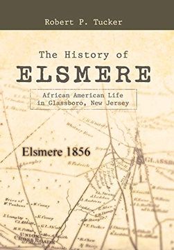 portada The History of Elsmere: African American Life in Glassboro, new Jersey (in English)