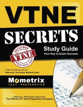 portada VTNE Secrets Study Guide: VTNE Test Review for the Veterinary Technician National Exam (in English)