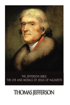 portada The Jefferson Bible: The Life and Morals of Jesus of Nazareth