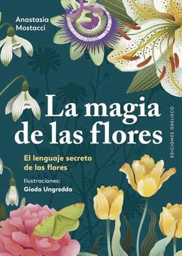 La Magia de las Flores