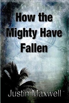 portada How the Mighty Have Fallen