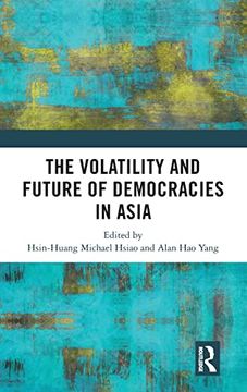 portada The Volatility and Future of Democracies in Asia (Politics in Asia) (en Inglés)