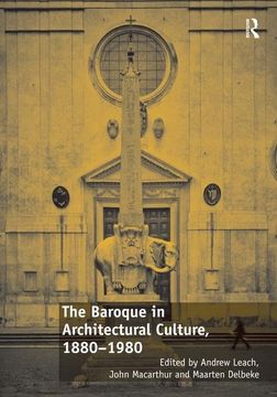 portada The Baroque in Architectural Culture, 1880-1980 (in English)