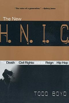 portada The new H. N. I. C. The Death of Civil Rights and the Reign of hip Hop: The Death of Civil Rights and the Rise of hip hop (en Inglés)