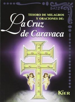 portada Tesoro de Milagros y Oraciones de la Cruz de Caravaca (Del mas Alla)