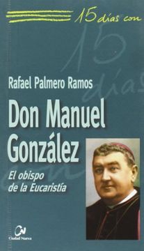 portada Don Manuel González (15 Días Con) (in Spanish)