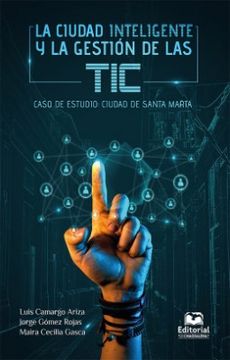 portada La Ciudad Inteligente y la Gestion de las tic (in Spanish)