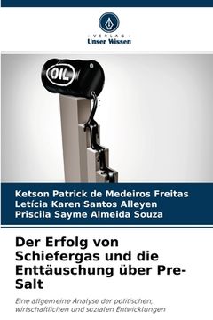 portada Der Erfolg von Schiefergas und die Enttäuschung über Pre-Salt (in German)