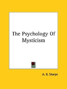 portada the psychology of mysticism (en Inglés)