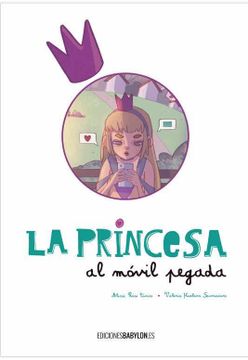 portada La Princesa al Móvil Pegada (in Spanish)