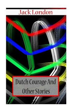 portada Dutch Courage And Other Stories (en Inglés)
