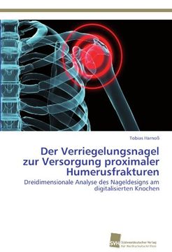 portada Der Verriegelungsnagel Zur Versorgung Proximaler Humerusfrakturen