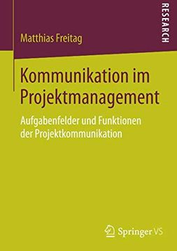 portada Kommunikation im Projektmanagement: Aufgabenfelder und Funktionen der Projektkommunikation (en Alemán)