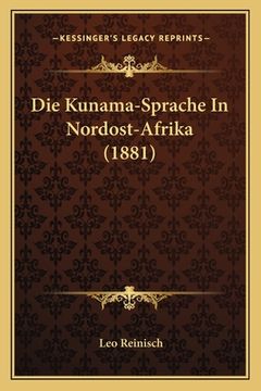 portada Die Kunama-Sprache In Nordost-Afrika (1881)