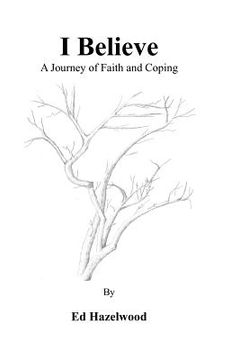 portada i believe a journey of faith and coping (en Inglés)