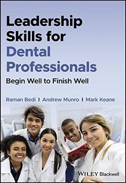 portada Leadership Skills for Dental Professionals: Begin Well to Finish Well (en Inglés)
