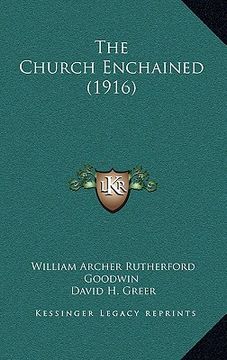 portada the church enchained (1916) (in English)