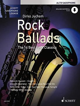 portada Rock Ballads: Alto Saxophone and Piano: The 14 Best Rock Classics (Schott Saxophone Lounge) (in English)