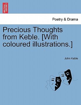 portada precious thoughts from keble. [with coloured illustrations.] (en Inglés)