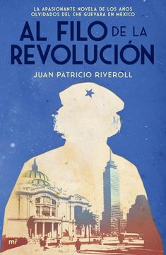 portada Al Filo de la Revolución (in Spanish)
